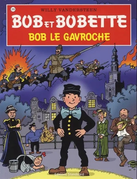 Bob et Bobette Tome 319 Bob le gavroche