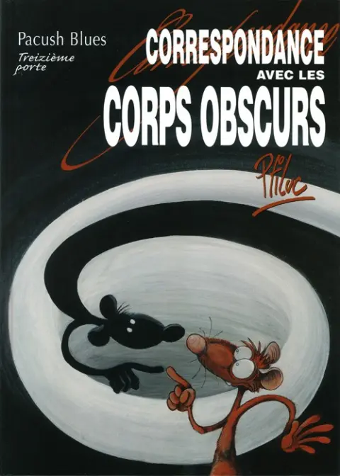 Pacush Blues Tome 13 Treizième porte : Correspondance avec les corps obscurs