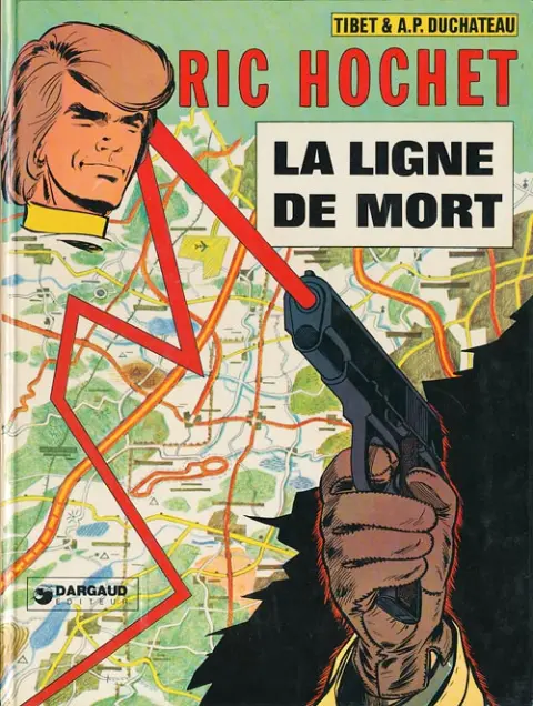 Ric Hochet Tome 23 La ligne de mort