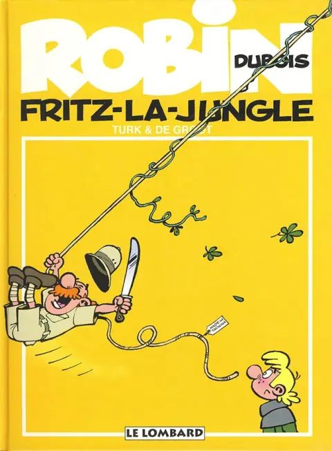 Robin Dubois Tome 19 Fritz-la-jungle