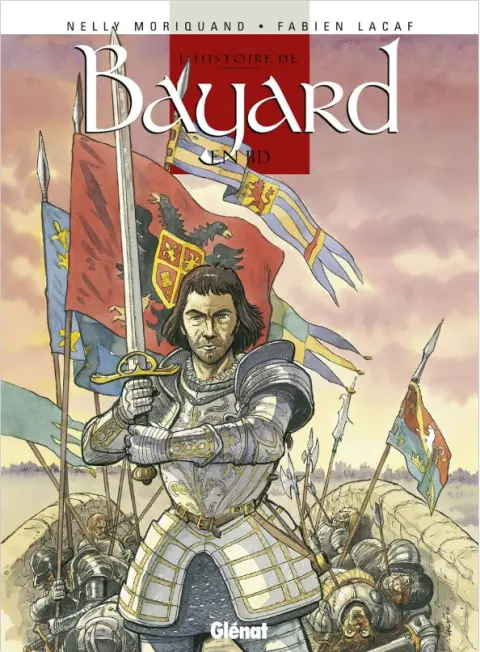 Bayard L'histoire de Bayard en BD
