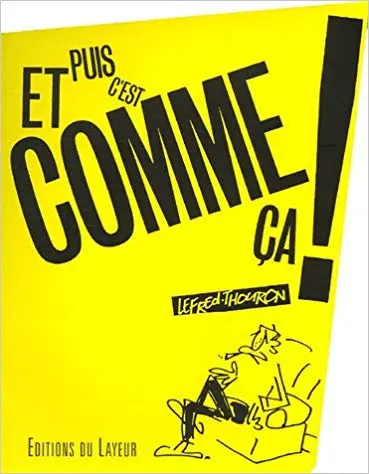 Et puis c'est comme ça !