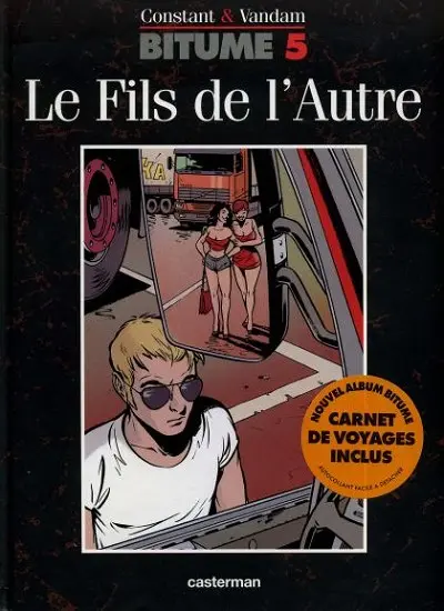 Bitume Tome 5 Le Fils de l'Autre