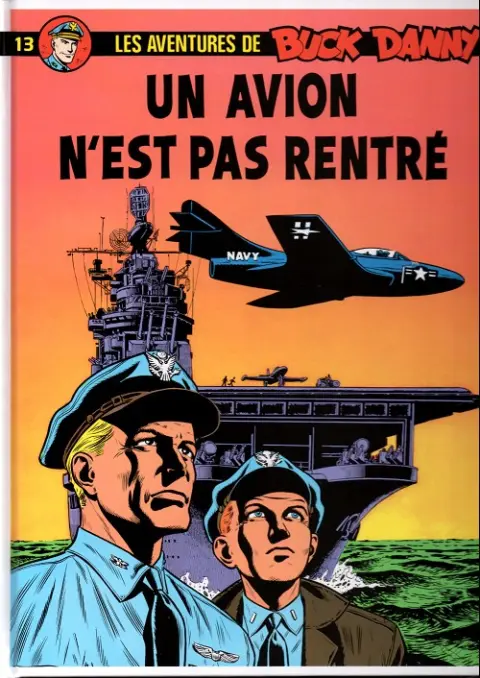 Buck Danny Tome 13 Un avion n'est pas rentré