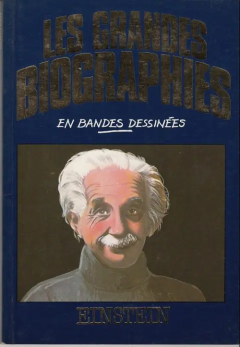 Les grandes biographies en bandes dessinées Einstein
