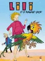 Lili Tome 11 Lili et le diamant Luck