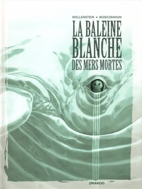 La baleine blanche des mers mortes