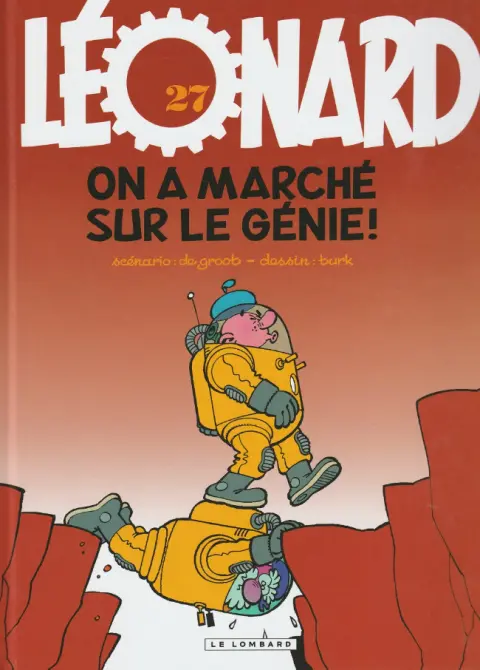 Couverture de l'album Léonard Tome 27 On a marché sur le génie !