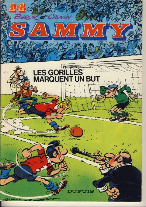 Couverture de l'album Sammy Tome 14 Les gorilles marquent un but
