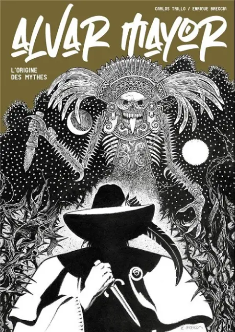 Alvar Mayor Tome 2 L'origine des mythes