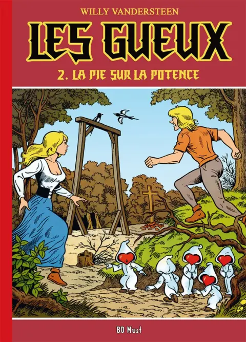 Les gueux 2 La pie sur la potence