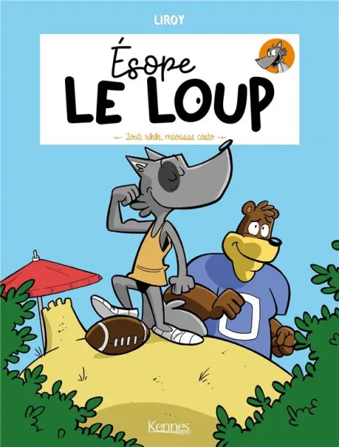 Ésope le loup Tome 2 Touti rikiki maousse costo