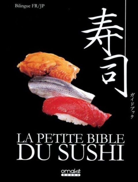 Couverture de l'album La petite bible du sushi