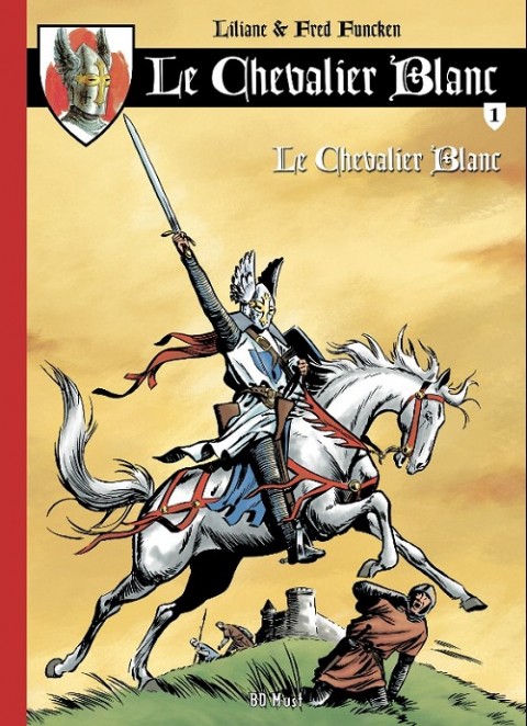 Le Chevalier blanc - Série 2 - BD Must Tome 1