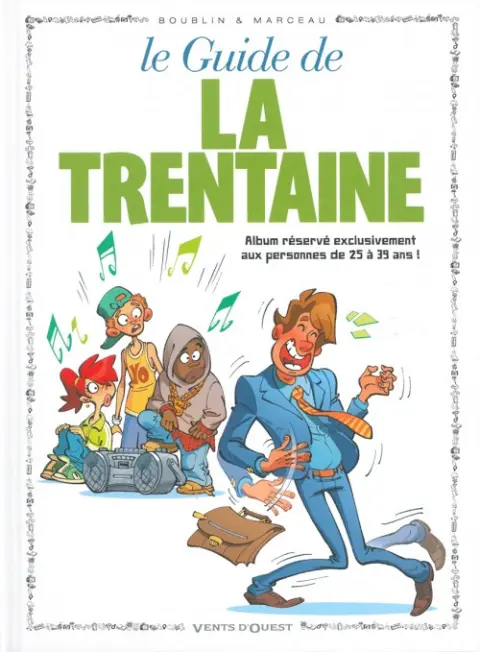 Le Guide Tome 11 Le guide de la trentaine