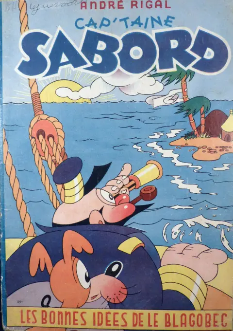 Les Aventures du Cap'taine Sabord Tome 3 Les bonnes idées de Le Blabobec