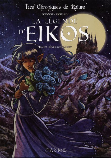 Couverture de l'album Les Chroniques de Katura - La légende d'Eikos Tome 2 Réveil dans la nuit