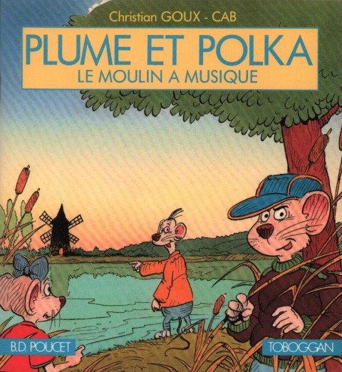 Couverture de l'album Plume et Polka 2 Le moulin à musique