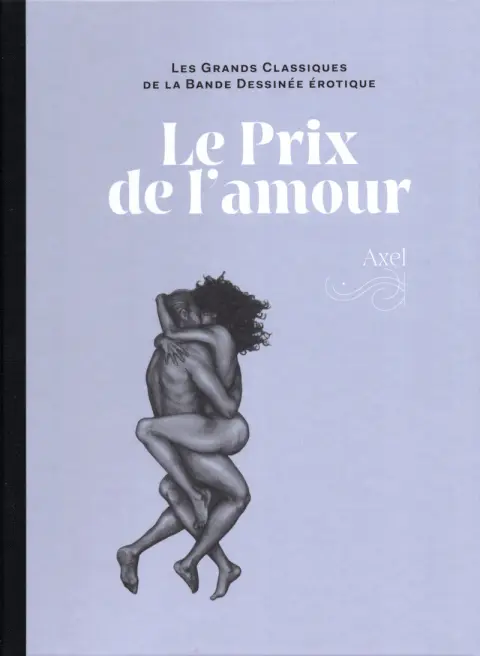 Les Grands Classiques de la Bande Dessinée Érotique - La Collection Tome 160 Le prix de l'amour