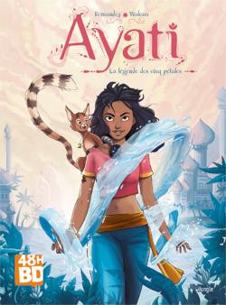 Couverture de l'album Ayati Tome 1 La légende des cinq pétales