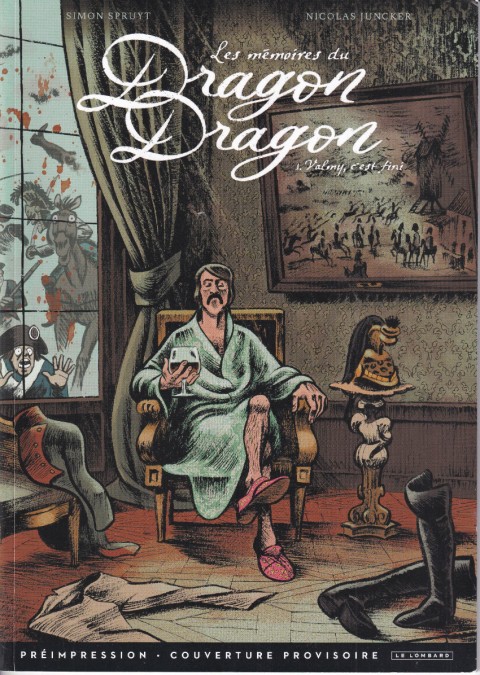 Couverture de l'album Les mémoires du Dragon Dragon 1 Valmy, c'est fini