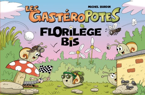 Couverture de l'album Les GastéroPotes Florilège Bis