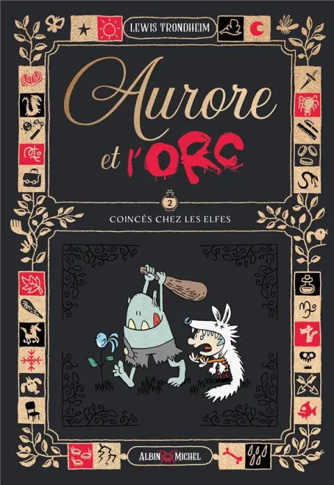 Aurore et l'Orc 2 Coincés chez les elfes