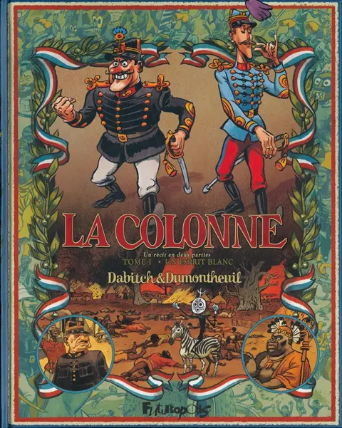 La Colonne Tome 1 Un esprit blanc