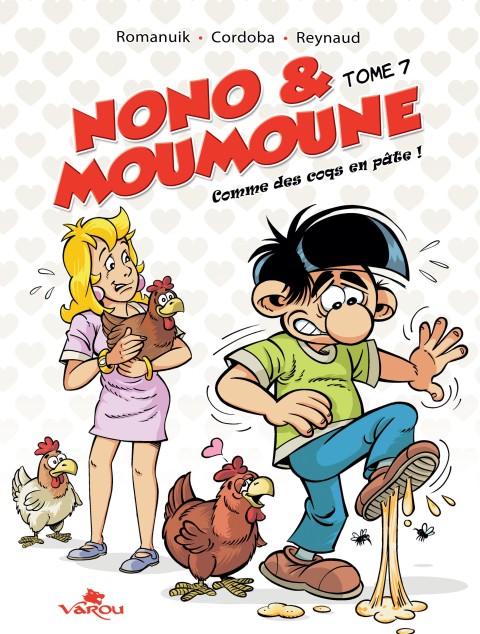 Couverture de l'album Nono & Moumoune Tome 7 Comme des coqs en pâte !