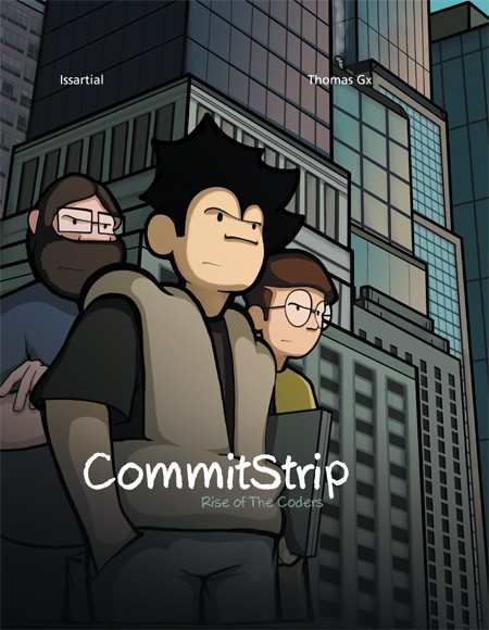 CommitStrip Tome 2 Rise of the Coders