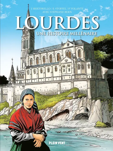 Lourdes Une histoire millénaire