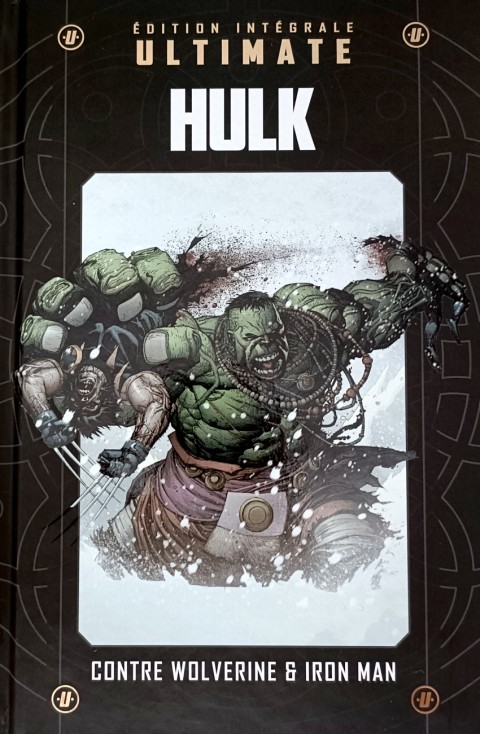 Marvel Ultimate 28 Hulk - Contre Wolverine & Iron Man
