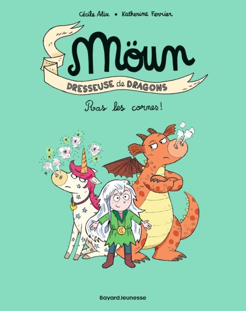 Moün, dresseuse de dragons 3 Ras les cornes !