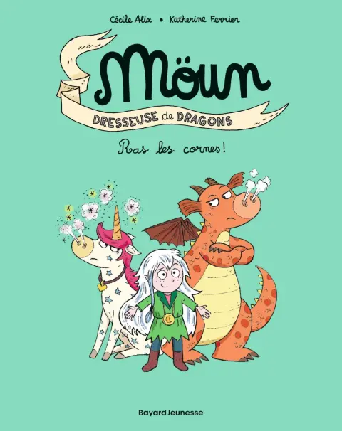 Moün, dresseuse de dragons 3 Ras les cornes !