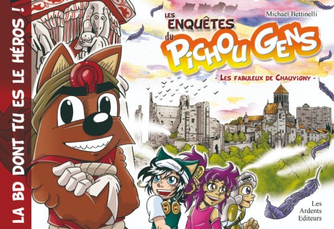 Les enquêtes du Pichou Gens 5 Les Fabuleux de Chauvigny