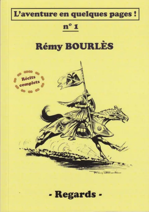 L'aventure en quelques pages ! N° 1 Rémy Bourlès