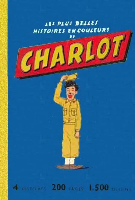 Charlot Tome 3 Les Plus Belles Histoires en couleurs de Charlot