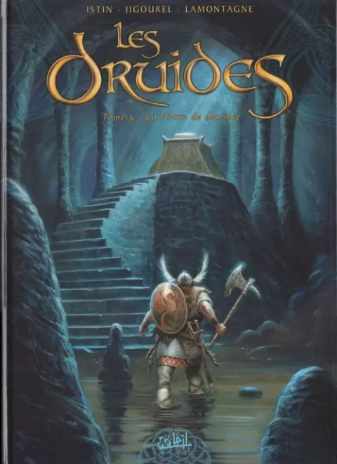 Les Druides Tome 5 La pierre de destinée