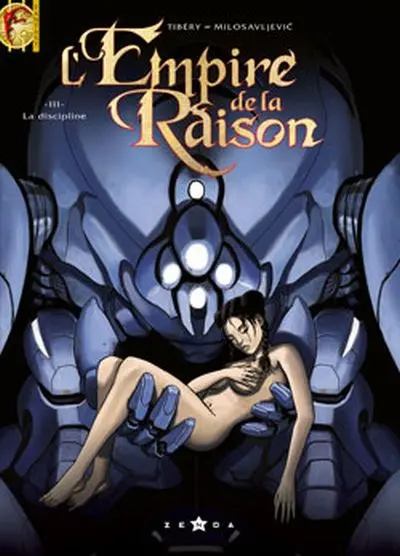 L'Empire de la raison Tome 3 La discipline