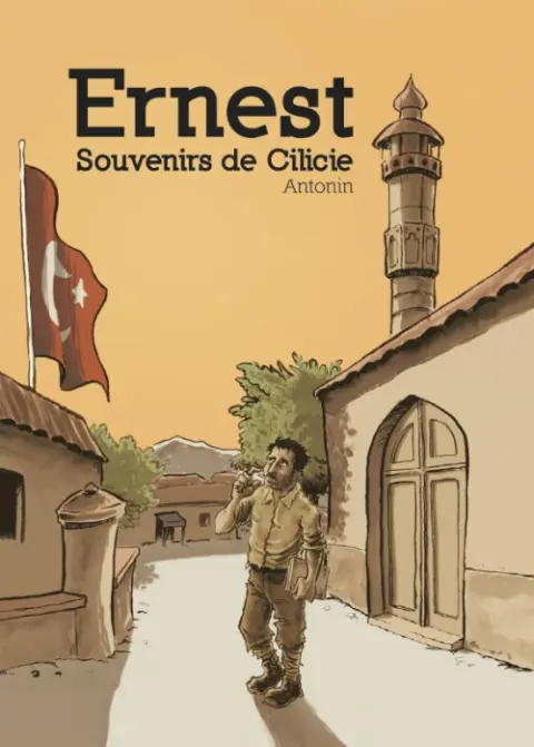 Ernest - Souvenirs de Cilicie
