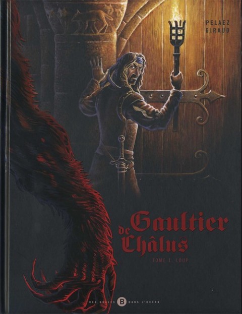 Couverture de l'album Gaultier de Châlus Tome 1 Loup