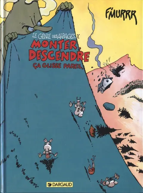 Le Génie des Alpages Tome 10 Monter, descendre, ça glisse pareil