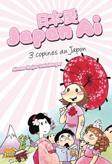 Couverture de l'album Japan Ai 3 copines au Japon
