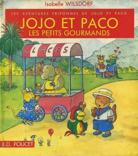 Couverture de l'album Jojo et Paco Tome 3 Les petits gourmands