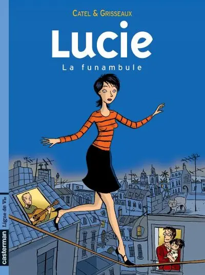 Lucie Tome 2 La funambule