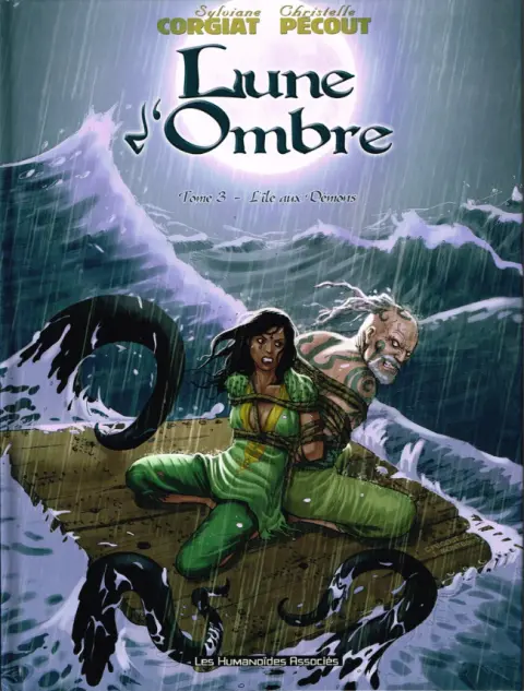 Lune d'ombre Tome 3 L'île aux Démons