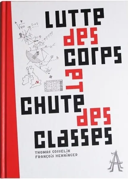 Lutte des corps et chute des classes