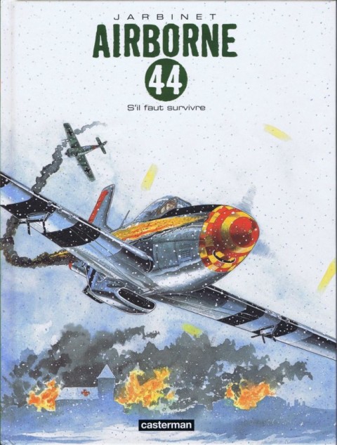 Airborne 44 Tome 5 S'il faut survivre