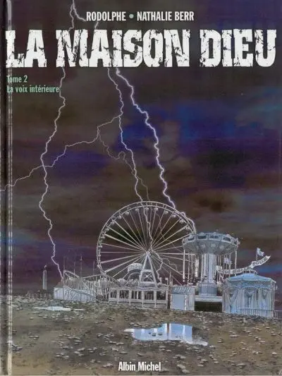 La maison Dieu Tome 2 La voix intérieure