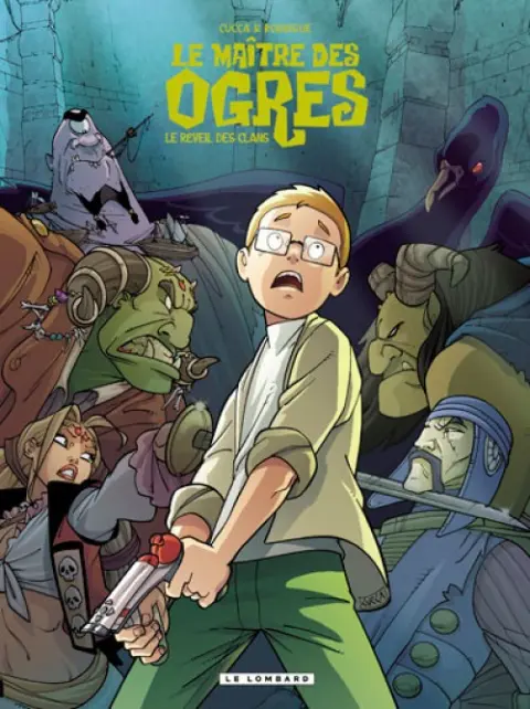 Le Maître des Ogres Tome 2 Le réveil des clans